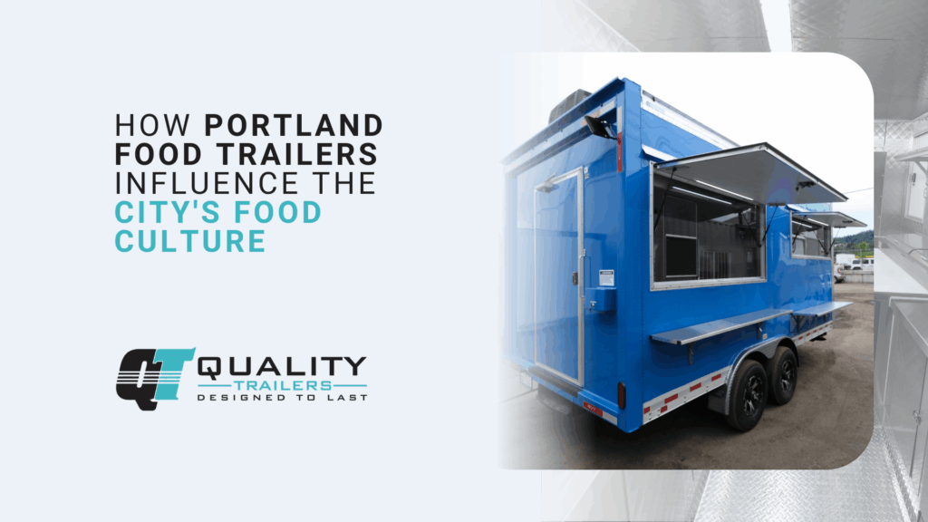 How Portland food trailers influence the city's food culture