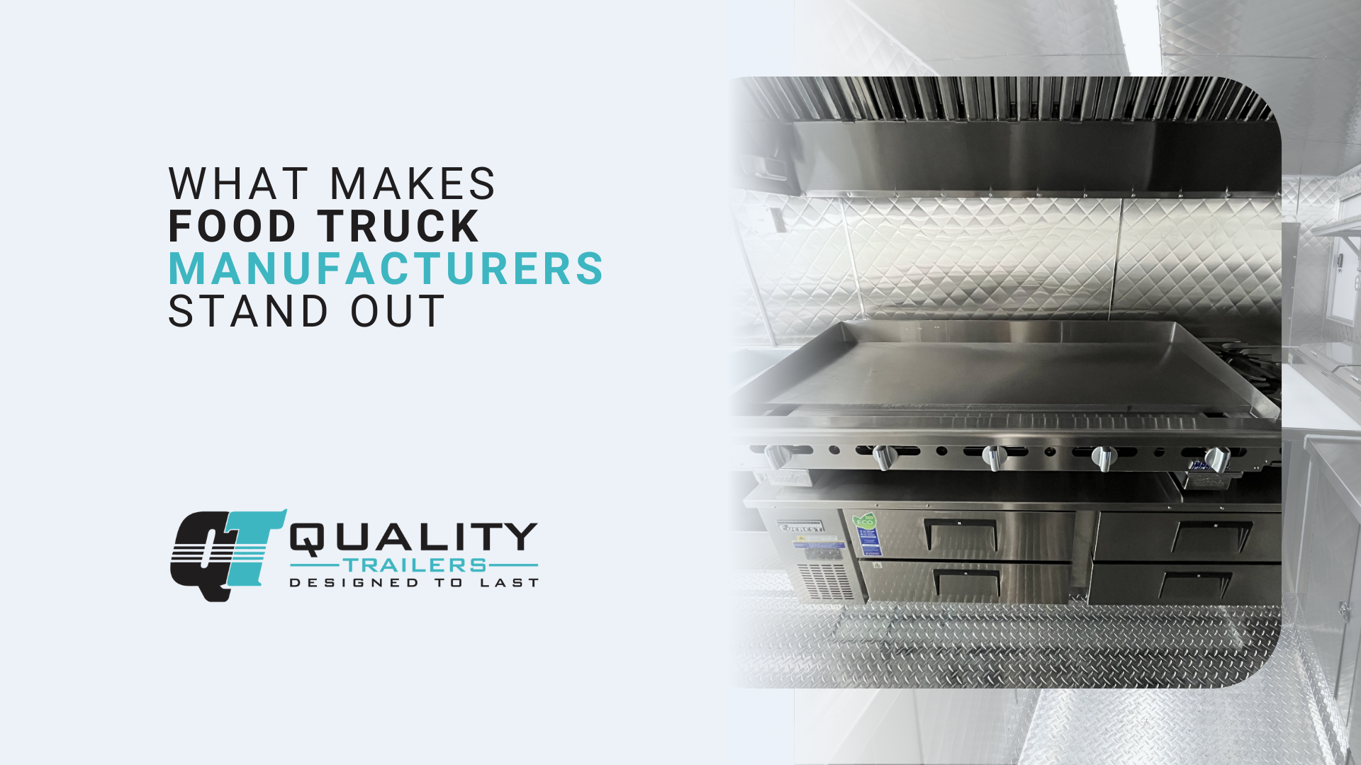 What Makes Food Truck Manufacturers Stand Out