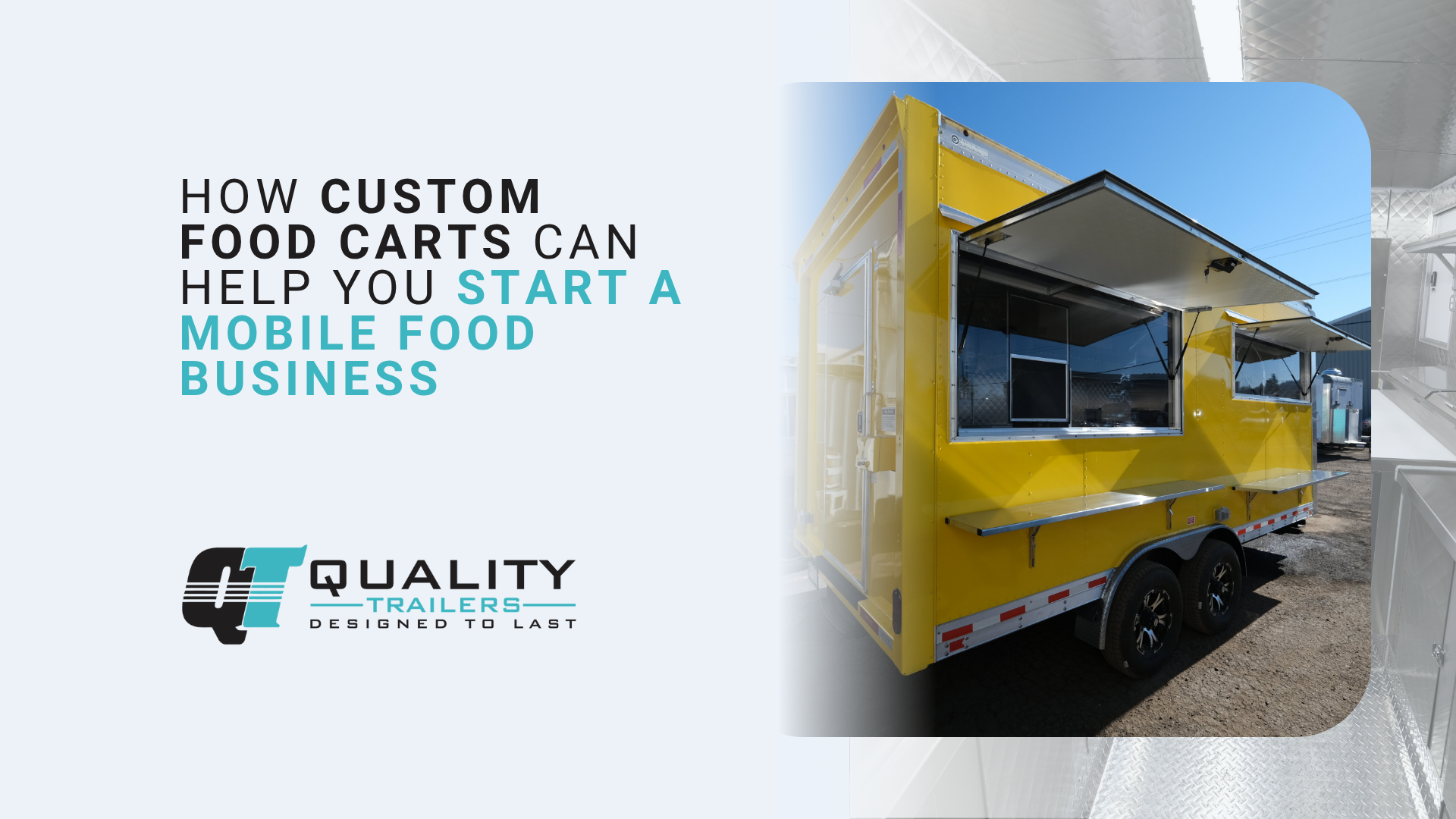 How Custom Food Carts Can Help You Start a Mobile Food Business